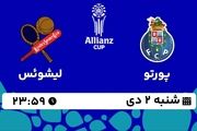 پخش زنده لیگ‌ کاپ پرتغال: پورتو - لیشوئس شنبه 2 دی 1402