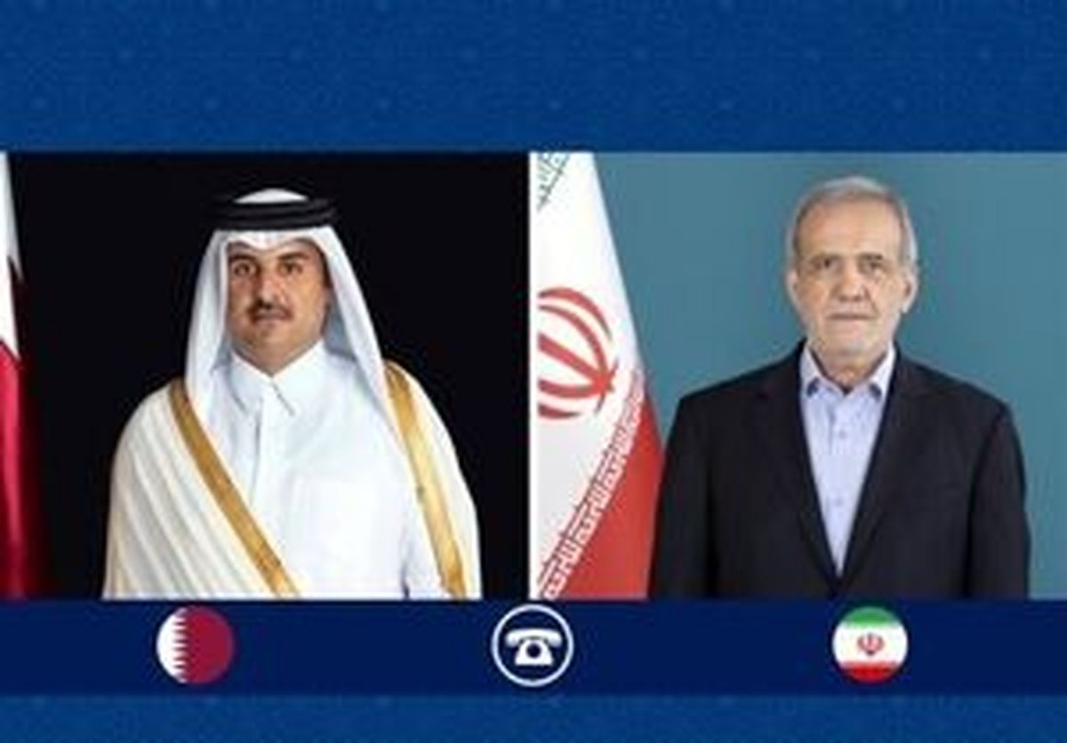 جزئیات تماس تلفنی پزشکیان با امیر قطر/ پزشکیان به امیر قطر چه گفت؟