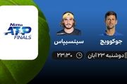 پخش زنده تنیس، جوکوویچ – سیتسیپاس امروز دوشنبه ۲۳ آبان
